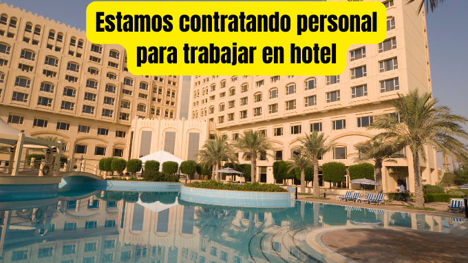 Estamos contratando personal para trabajar en hotel